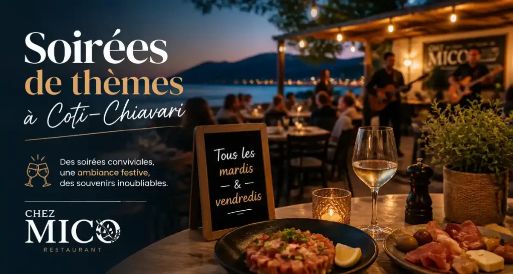 Soirées de thèmes à Coti-Chiavari